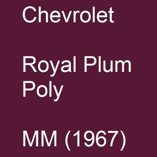 Chevrolet, Royal Plum Poly, MM (1967).